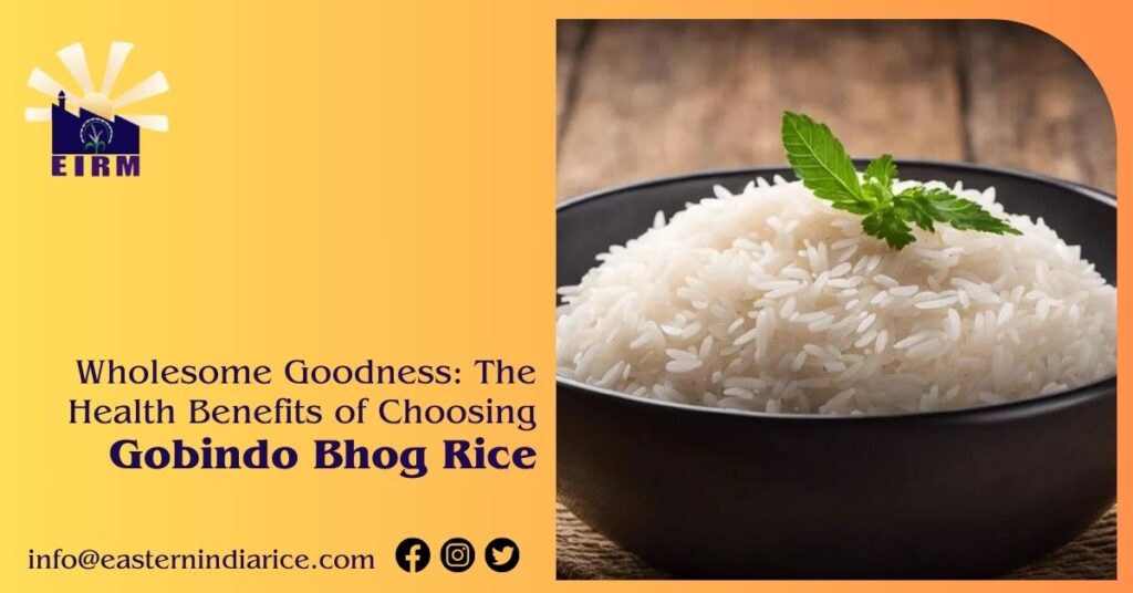 Gobindo bhog rice manufacturers in India