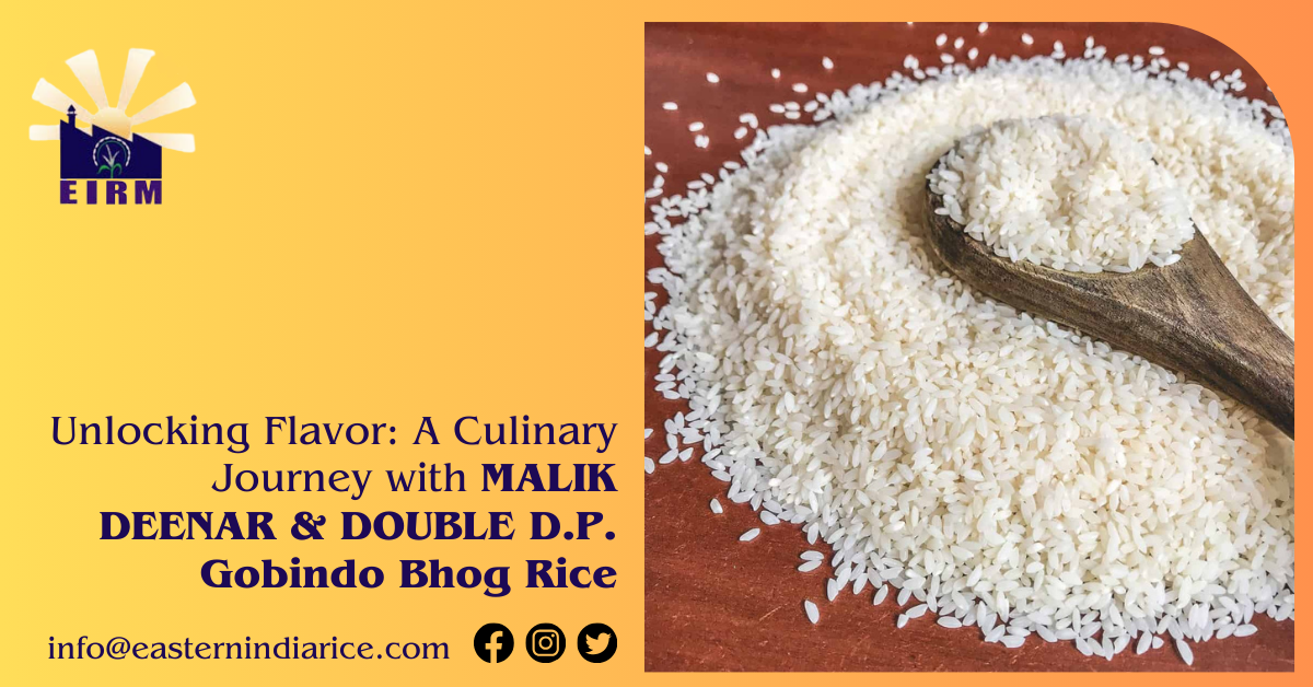 Unlocking Flavor: A Culinary Journey with MALIK DEENAR & DOUBLE D.P. Gobindo Bhog Rice
