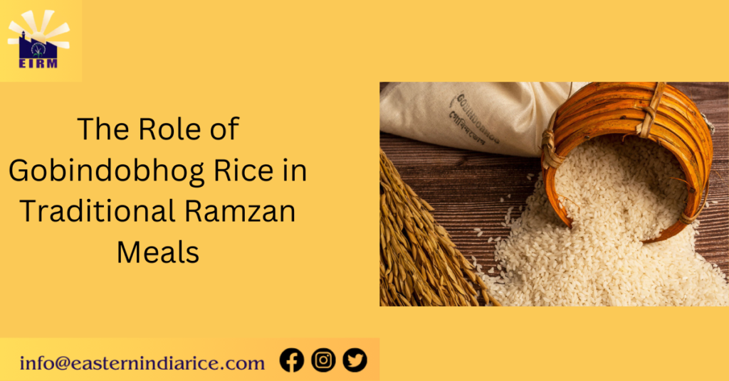 Gobindobhog Rice Ramzan Meals