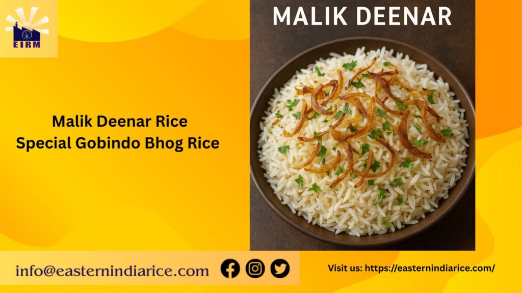 Malik Deenar rice special gobindo bhog rice