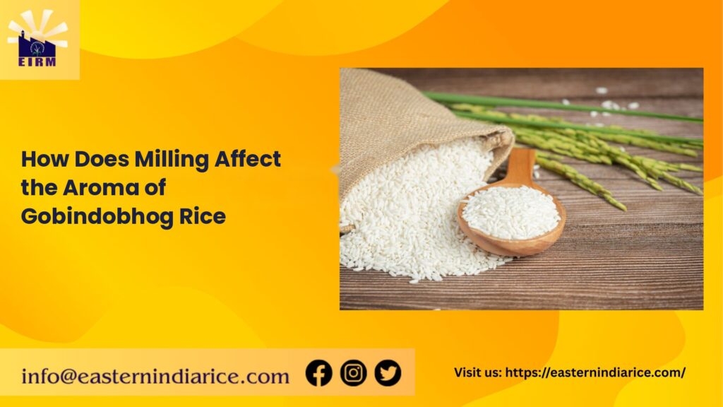 gobindo-bhog-rice-aroma-milling
